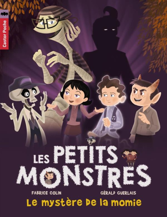 Emprunter Les petits monstres Tome 6 : Le mystère de la momie livre