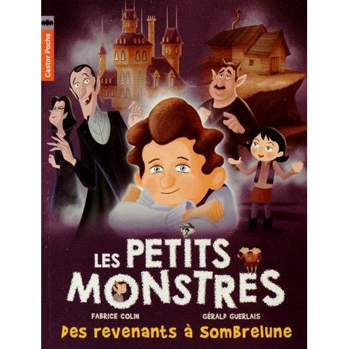 Emprunter Les petits monstres Tome 7 : Des revenants à Sombrelune livre