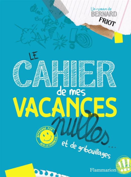 Emprunter LE CAHIER DE MES VACANCES NULLES... - ET DE GRIBOUILLAGES livre