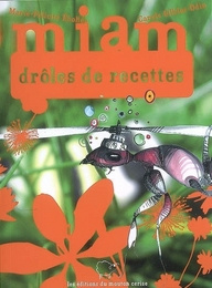 Emprunter MIAM DROLES DE RECETTES livre