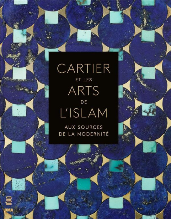 Emprunter Cartier et les arts de l'islam. Aux sources de la modernité livre