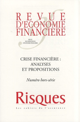 Emprunter Revue d'économie financière N° hors-série : Crise financière : analyses et propositions livre