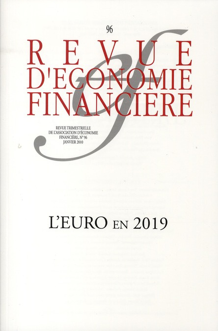 Emprunter Revue d'économie financière N° 96 : L'euro en 2019 livre