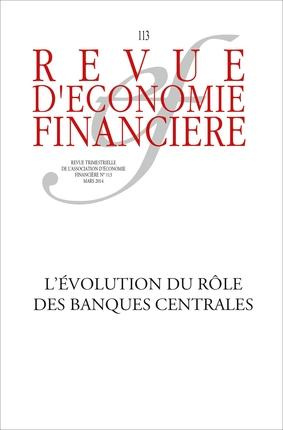 Emprunter Revue d'économie financière N° 113, Mars 2014 : Les banques centrales. Crises et défis livre