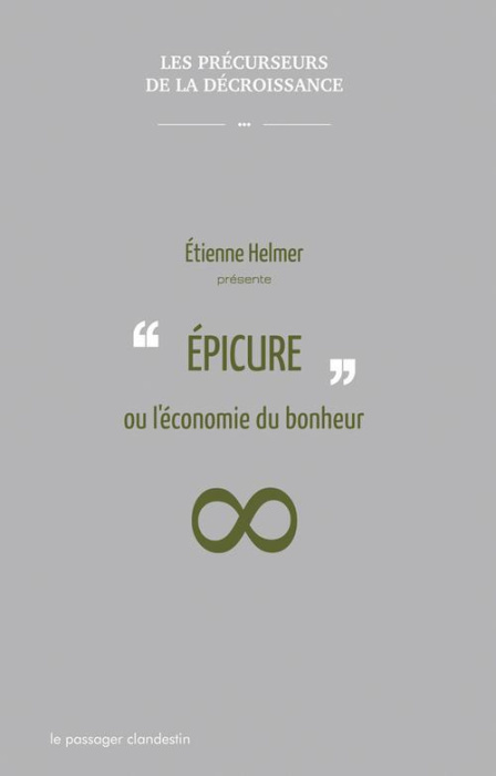 Emprunter Epicure ou l'économie du bonheur livre
