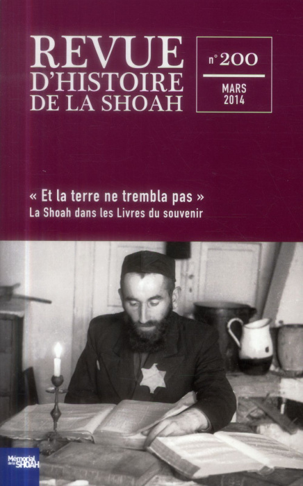 Emprunter Revue d'histoire de la Shoah N° 200, Mars 2014 : 