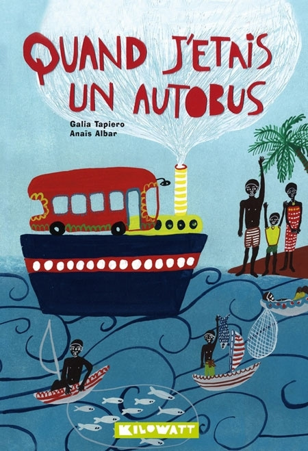 Emprunter Quand j'étais un autobus livre
