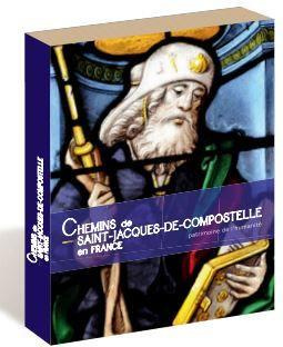Emprunter Les chemins de Saint-Jacques-de-Compostelle en France. Patrimoine de l'humanité livre