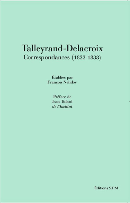 Emprunter Talleyrand-Delacroix. Correspondances (1822-1838) livre