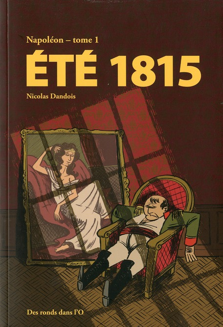 Emprunter Napoléon Tome 1 : Eté 1815 livre