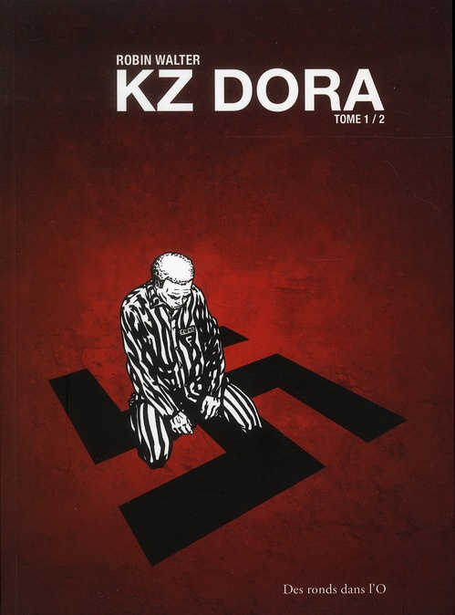 Emprunter KZ Dora Tome 1 livre