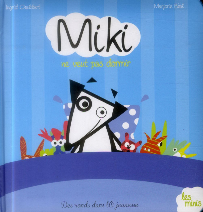 Emprunter Miki ne veut pas dormir livre
