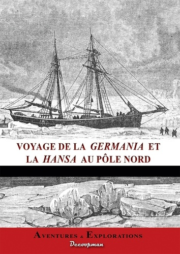 Emprunter Voyage des navires la Germania et la Hansa au Pôle Nord livre