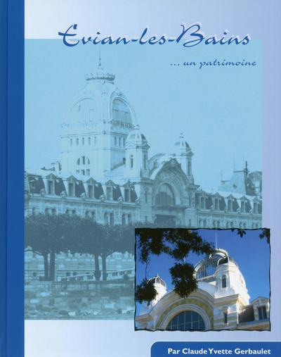 Emprunter Evian-les-Bains... un patrimoine livre