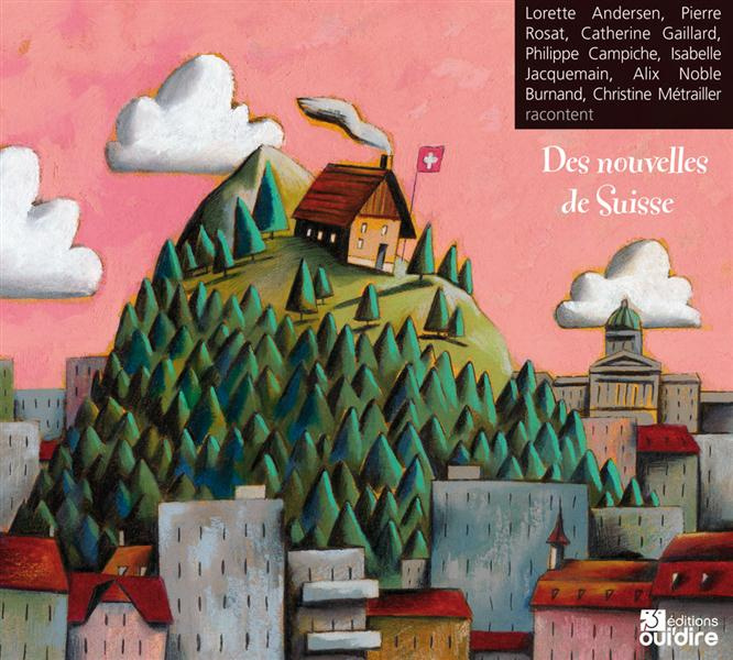 Emprunter Des nouvelles de Suisse. 1 CD audio livre