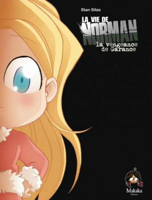 Emprunter La vie de Norman Tome 3 : La vengeance de Garance livre