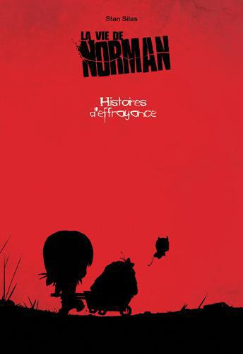 Emprunter La vie de Norman Tome 4 : Histoires d'effrayance livre