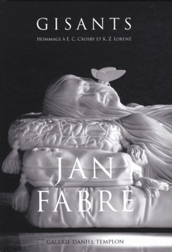 Emprunter Jan Fabre, Gisants. Hommage à E.C. Crosby et K.Z. Lorenz, Edition bilingue français-anglais livre