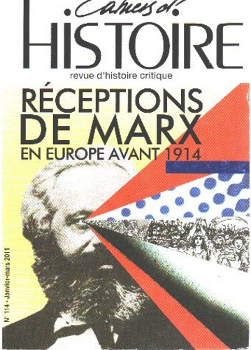 Emprunter Cahiers d'Histoire N° 114, janvier-mars 2011 : Réceptions de Marx en Europe avant 1914 livre