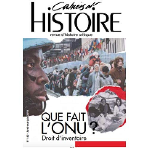 Emprunter Cahiers d'Histoire N° 142, avril-mai-juin 2019 : Que fait l'ONU ? Droit d'inventaire livre