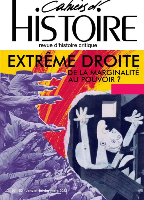 Emprunter Cahiers d'Histoire N° 152 : Extrême droite. De la marginalité au pouvoir ? livre
