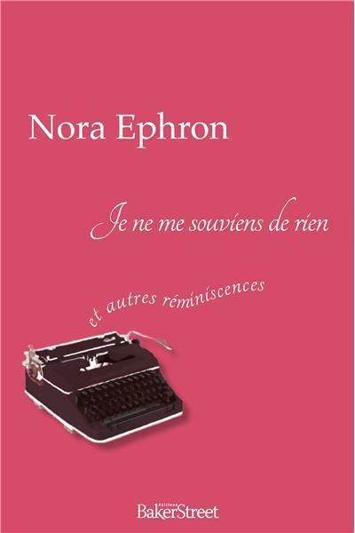 Emprunter Je ne me souviens de rien... Et autres réminiscences livre