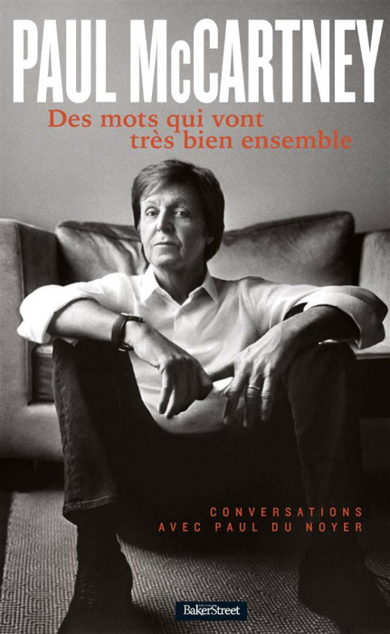 Emprunter Paul McCartney. Des mots qui vont très bien ensemble livre