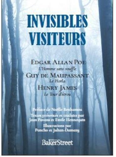 Emprunter Invisibles visiteurs. L'Homme sans souffle ; Le Horla ; Le Tour d'écrou livre