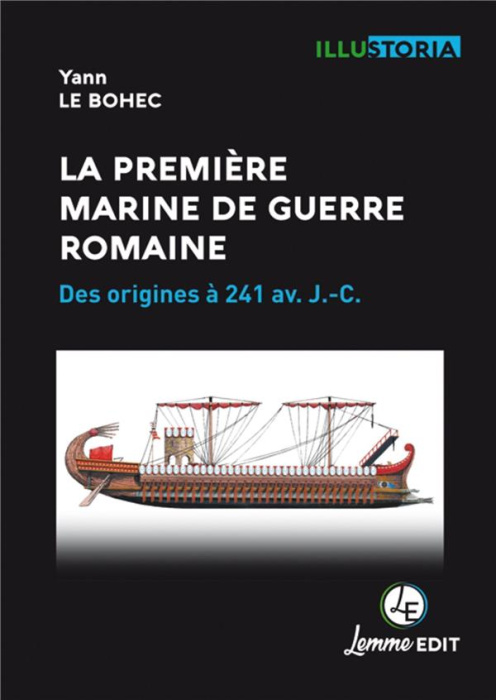 Emprunter La première marine de guerre romaine. Des origines à 241 av. J.-C. livre