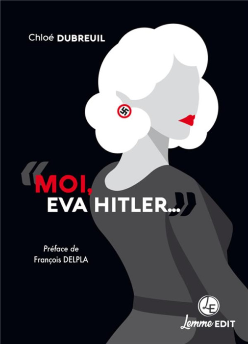 Emprunter Moi, Eva Braun... livre