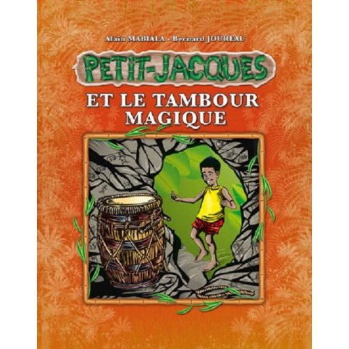Emprunter Petit-Jacques Tome 2 : Petit-Jacques et le tambour magique livre