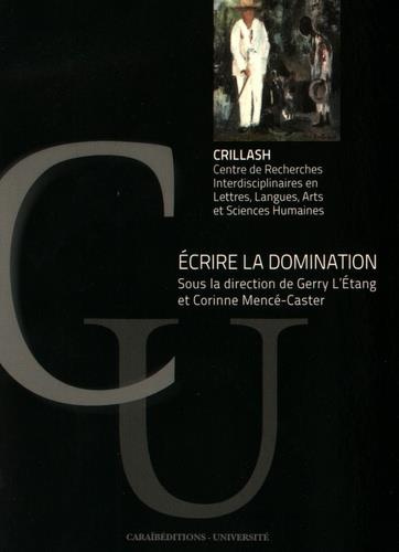 Emprunter Ecrire la domination livre
