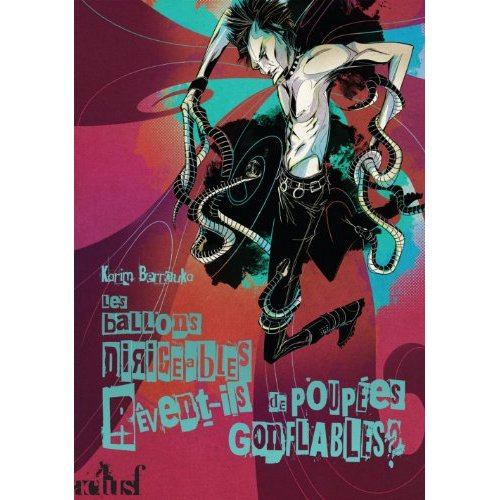 Emprunter Les ballons dirigeables rêvent-ils de poupées gonflables ? livre