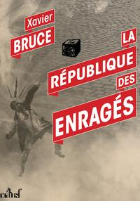 Emprunter La République des Enragés livre