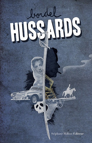 Emprunter Bordel Hussard livre