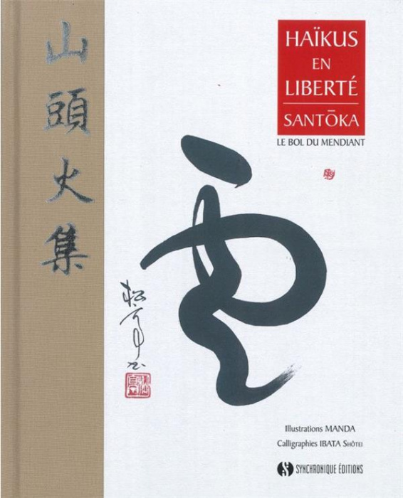 Emprunter Haïkus en liberté. Le bol du mendiant livre