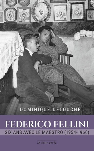 Emprunter Federico Fellini, six ans avec le maestro livre