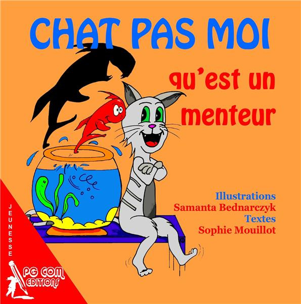Emprunter Chat pas moi qu'est un menteur livre