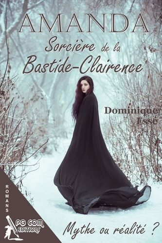 Emprunter Amanda, Sorcière de la Bastide-Clairence. Mythe ou réalité ? livre
