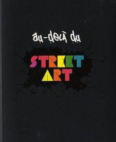 Emprunter Au-delà du Street Art. Edition bilingue français-anglais livre