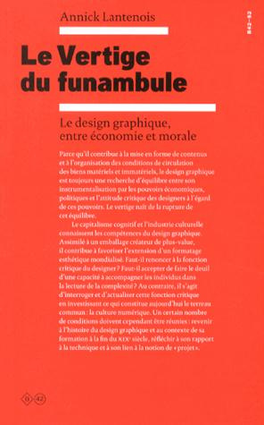 Emprunter Le vertige du funambule. Le design graphique entre économie et morale livre