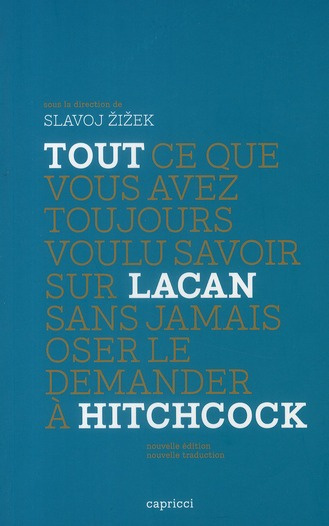 Emprunter Tout ce que vous avez toujours voulu savoir sur Lacan sans jamais oser le demander à Hitchcock / Nou livre
