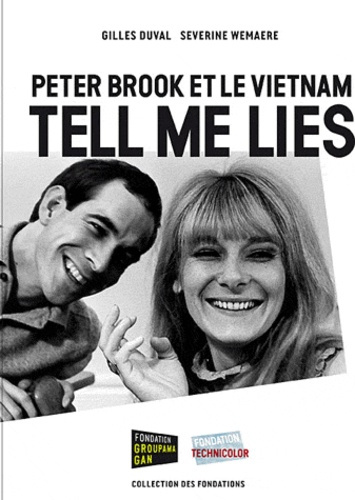 Emprunter TELL ME LIES - PETER BROOK ET LE VIETNAM livre