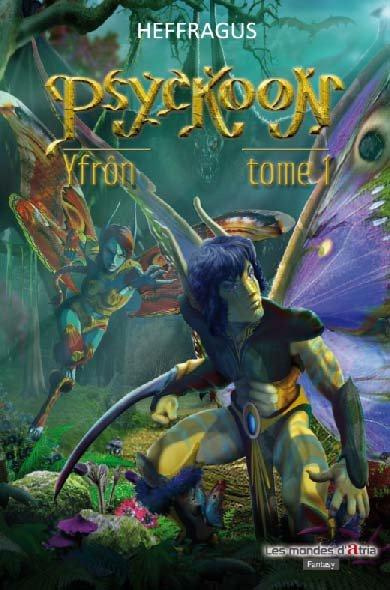 Emprunter PSYCKOON TOME 1: YFRON livre
