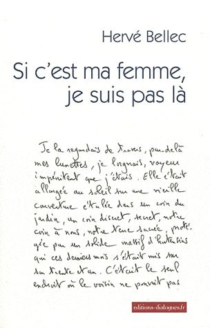 Emprunter Si c'est ma femme, je suis pas là livre