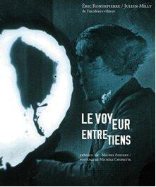 Emprunter Le voyeur. Entretiens livre