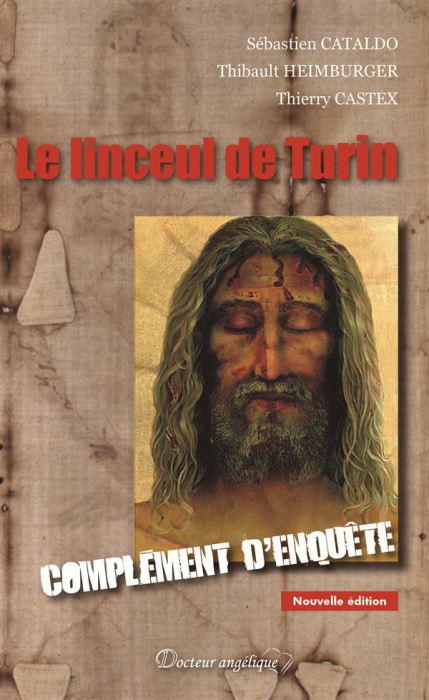 Emprunter Le linceul de Turin. Complément d'enquête, 2e édition revue et corrigée livre