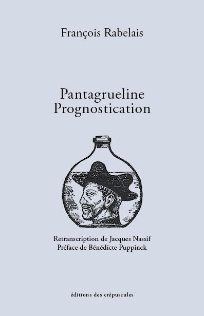 Emprunter Pantagrueline Prognostication. Tome 1 livre