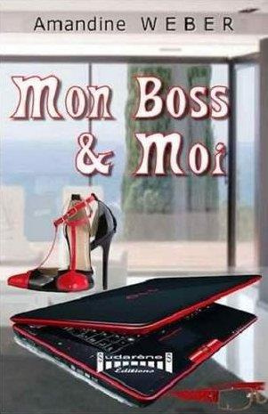 Emprunter Mon boss et moi livre