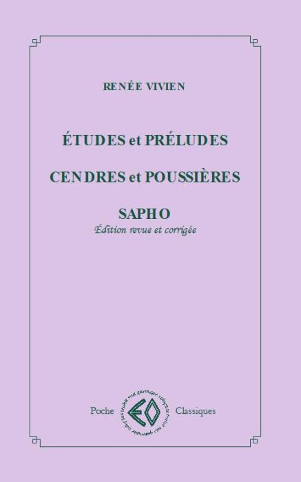 Emprunter Etudes et préludes ; Cendres et poussières ; Sapho. Edition revue et corrigée livre